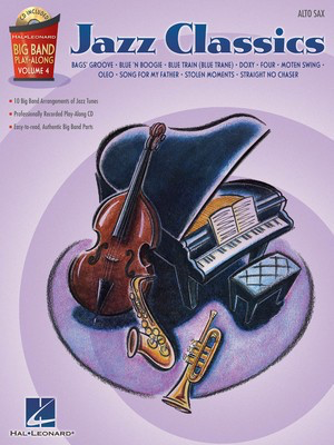 Jazz Classics - Alto Sax - Big Band Play-Along Volume 4 - Various - Alto Saxophone Hal Leonard /CD