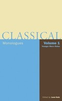 Classical Monologues: Volume 1, Younger Men - From Aeschylus to Bernard Shaw - Leon Katz Applause Books