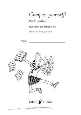 Compose yourself! (pupil's book 10-pack) - Paul Harris|Robert Tucker Faber Music Student Ed 10-Pak Package