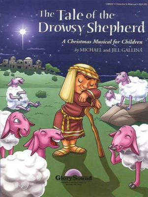 The Tale of the Drowsy Shepherd - Jill Gallina|Michael Gallina - Shawnee Press Listening CD CD