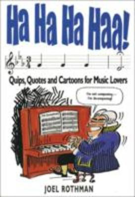 Ha Ha Ha Haa Quips Quotes And Cartoons - Joel Rothman - Joel Rothman Publications