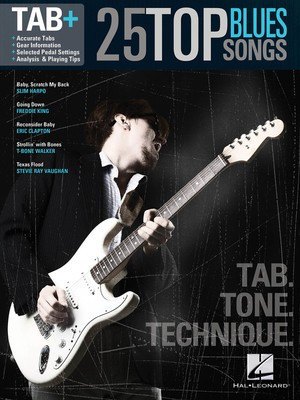 25 Top Blues Songs - Tab. Tone. Technique. - Tab+ - Guitar Hal Leonard Guitar TAB