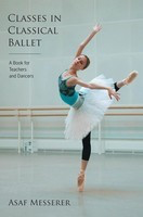 Classes in Classical Ballet - Asaf Messerer|Oleg Briansky Limelight Editions