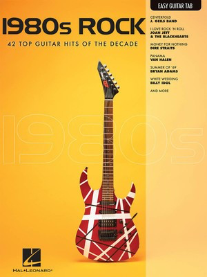 1980s Rock - Easy Guitar with Notes & Tab - Guitar Hal Leonard Easy Guitar with Notes & TAB