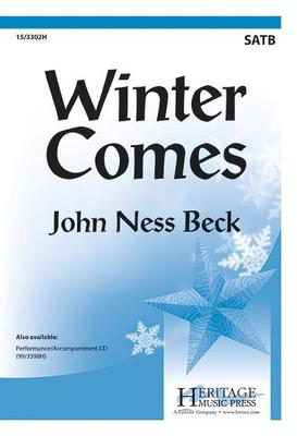 Winter Comes - John Ness Beck - SATB Heritage Music Press Octavo