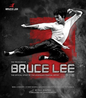 The Treasures of Bruce Lee - The Official Story of the Legendary Martial Artist - Paul Bowman Applause Books Hardcover