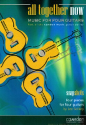 All Together Now: Snapshots - Lee Sollory - Classical Guitar|Guitar Camden Music Guitar Ensemble Parts