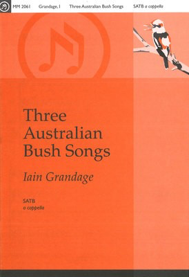 Three Australian Bush Songs Satb -