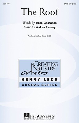 The Roof - Andrea Ramsey - SATB Isabel Zacharias Hal Leonard Choral Score Octavo