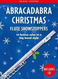 Abracadabra Christmas Showstoppers - Flute - Book/CD - A&C Black