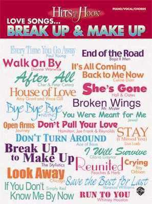 Hits With A Hook Love Songs Break Up And Make Up -