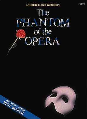 The Phantom of the Opera - for Flute - Andrew Lloyd Webber - Flute Hal Leonard