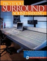 Pro Tools Surround Sound Mixing - Rich Tozzoli Backbeat Books /DVD