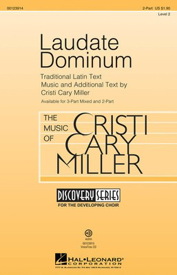 Laudate Dominum - Cristi Cary Miller - 2-Part Traditional Latin Text Hal Leonard Choral Score Octavo