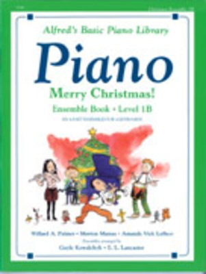 Abp Merry Christmas Ensembles Level 1B - E. L. Lancaster|Gayle Kowalchyk - Piano Alfred Music