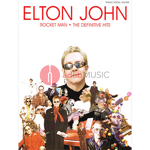 Elton John - Rocket Man Definitive Hits - Piano/Vocal/Guitar PVG Music Sales AM990693