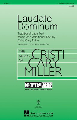 Laudate Dominum - Cristi Cary Miller - 3-Part Mixed Traditional Latin Text Hal Leonard Choral Score Octavo