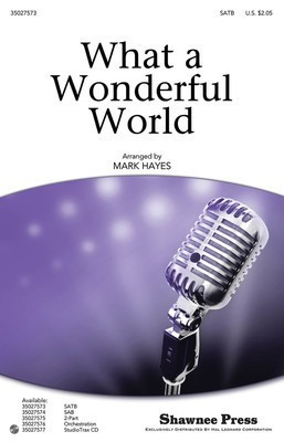 What a Wonderful World - Bob Thiele|George Weiss - Mark Hayes Shawnee Press StudioTrax CD CD