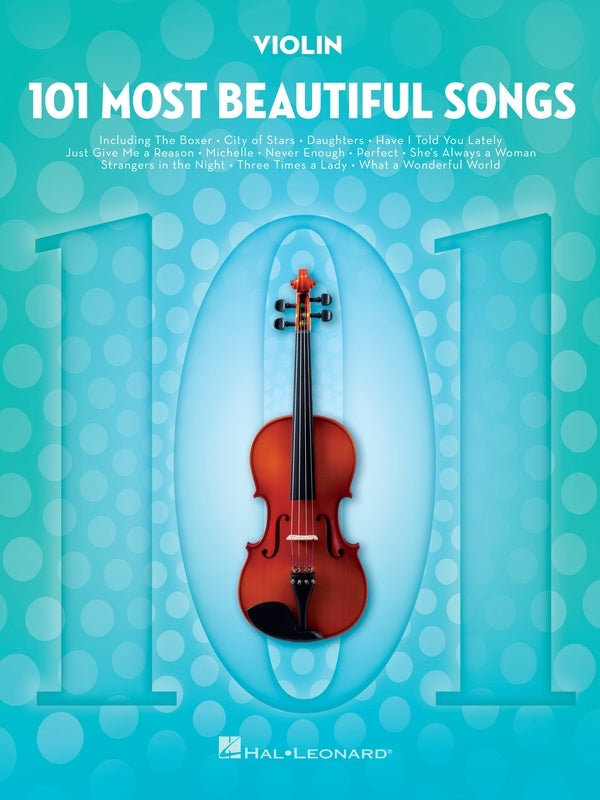 101 Most Beautiful Songs - Violin Solo - Hal Leonard 291047