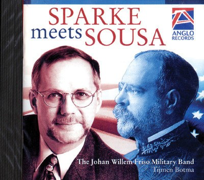 Sparke Meets Sousa - Anglo Music Press CD - Philip Sparke - Philip Sparke Anglo Music Press CD