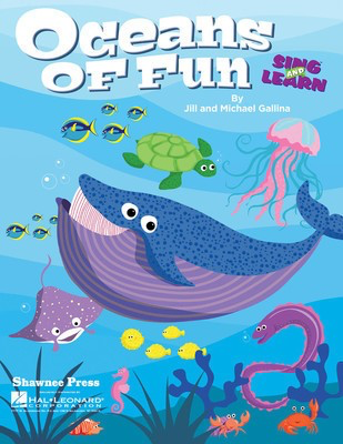 Oceans of Fun - Jill Gallina|Michael Gallina - Shawnee Press Classroom Kit Book/CD