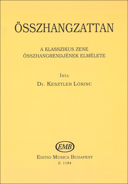 Kesztler - Osszhangzattan - Educational Text (Hungarian) EMB Z1184