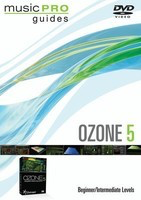 Ozone 5 Beginner Music Pro Guide Dvd - Andrew Eisele Hal Leonard DVD