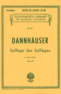 Dannhauser - Solfeges Volume 3 Lib1291 - Vocal Schirmer 50258510