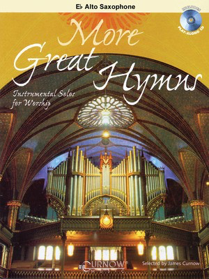 More Great Hymns - Alto Sax - Various - Alto Saxophone Curnow Music /CD