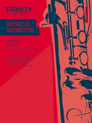 Musical Moments Clarinet Book 4 - Clarinet Trinity College London