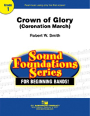 Crown of Glory - Coronation March - Robert W. Smith - C.L. Barnhouse Company Full Score Score