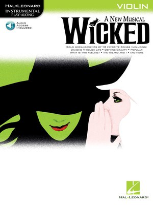 Wicked! A New Musical - Violin/CD by Schwartz Hal Leonard 842243