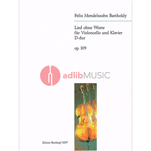 Mendelssohn - Song Without Words Op109 - Cello Breitkopf ED8297