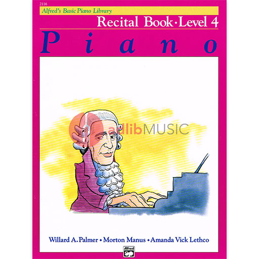 Alfred's Basic Piano Library Recital Book 4 - Piano by Palmer/Manus/Lethco Alfred 2116