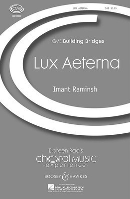 Lux Aeterna - CME Building Bridges - Imant Raminsh - SAB Boosey & Hawkes Octavo