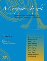 A Composer's Insight, Volume 3 - Thoughts, Analysis and Commentary on Contemporary Masterpieces for Wind - Timothy Salzman Meredith Music