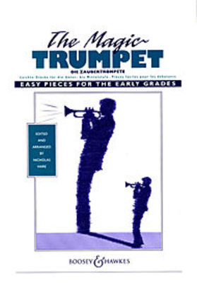 The Magic Trumpet - Easy Pieces for the early grades - Trumpet Nicholas Hare Boosey & Hawkes