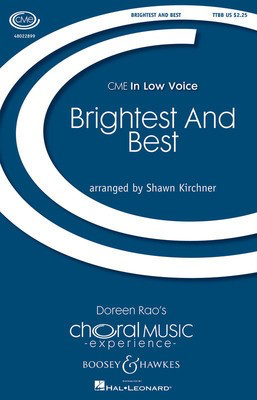 Brightest and Best - CME In Low Voice - TTBB Shawn Kirchner Reginald Heber Boosey & Hawkes Octavo