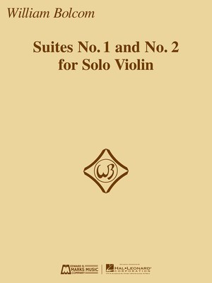 Suites No. 1 and No. 2 for Solo Violin - William Bolcom - Violin Edward B. Marks Music Company Violin Solo