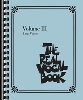 The Real Vocal Book - Volume III - Low Voice - Various - C Instrument|Vocal Low Voice Hal Leonard Fake Book Spiral Bound