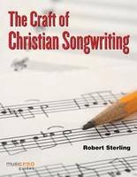 The Craft of Christian Songwriting - Robert Sterling Hal Leonard