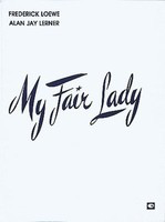 My Fair Lady Stage Version Vocal Score -