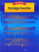 Nostalgia Favorites - Large Print Music - Various - Hal Leonard