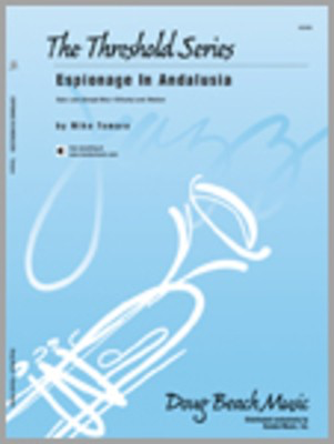 Espionage In Andalusia - Tomaro - Kendor Music Score/Parts