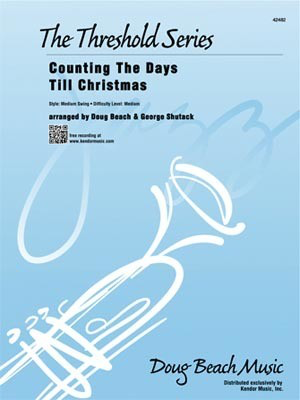 Counting The Days Till Christmas - Doug Beach|George Shutack - Kendor Music Score/Parts