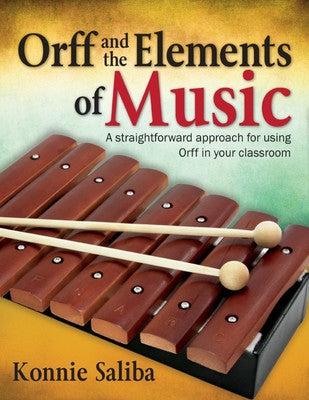 Orff And The Elements Of Music - Konnie Saliba - Heritage Music Press