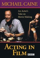 Acting in Film - An Actor's Take on Movie Making - by Michael Caine - Michael Caine Applause Books DVD