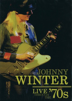 Johnny Winter - Live Through the '70s - MVD DVD