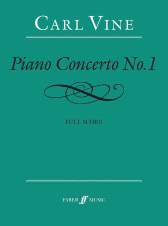 Vine - Piano Concerto #1 - Full Score Faber 0571572162