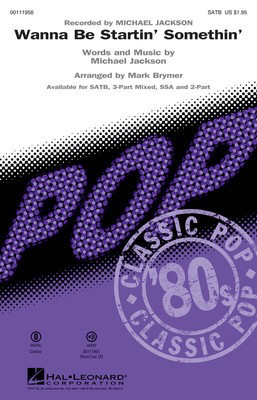 Wanna Be Startin' Somethin' - SATB Mark Brymer Hal Leonard Choral Score Octavo